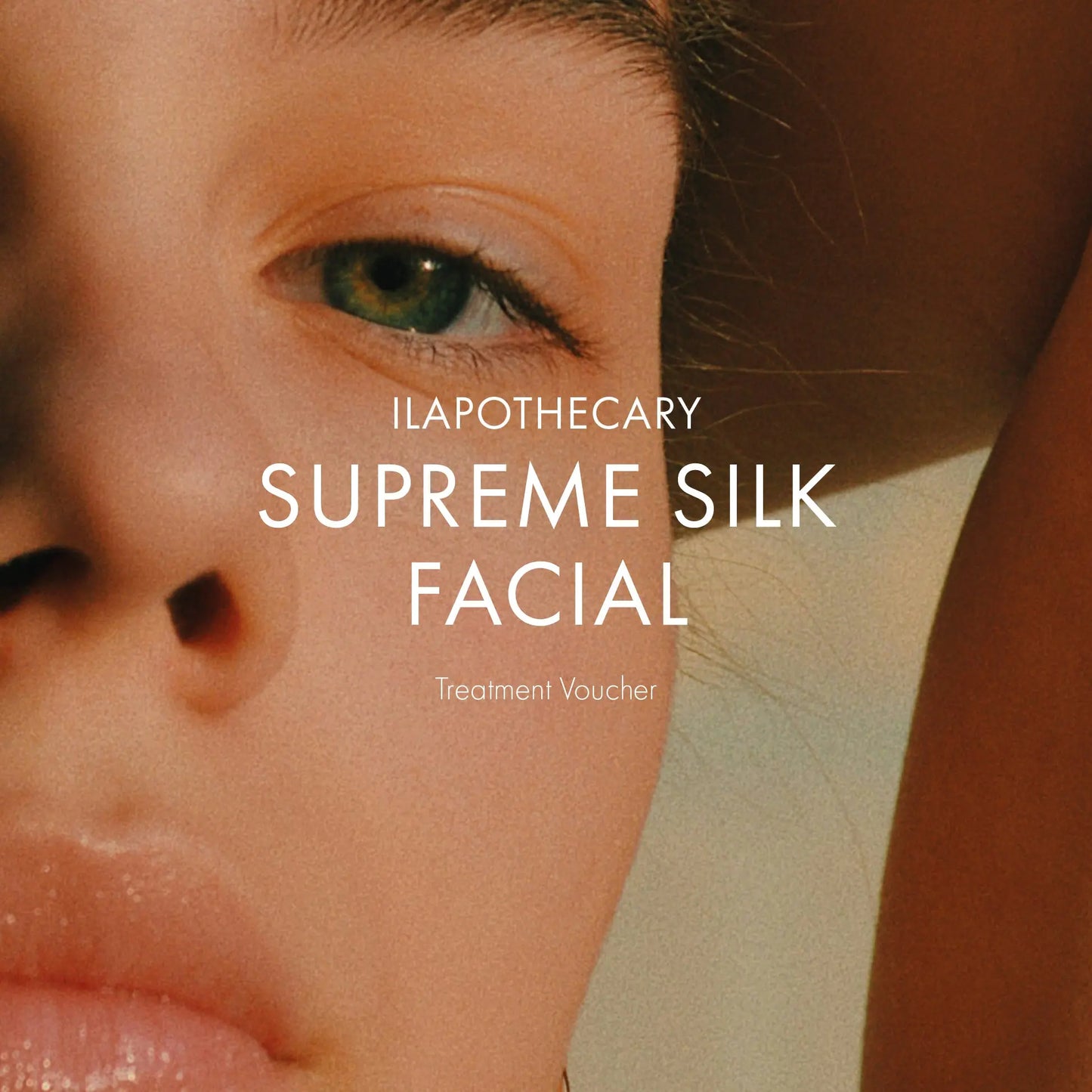 A close-up image of a person's eye and cheek with the text 'ILAPOTHECARY SUPREME SILK FACIAL Treatment Voucher' overlaid.