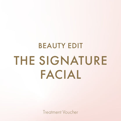 The Beauty Edit Signature Facial Gift Voucher