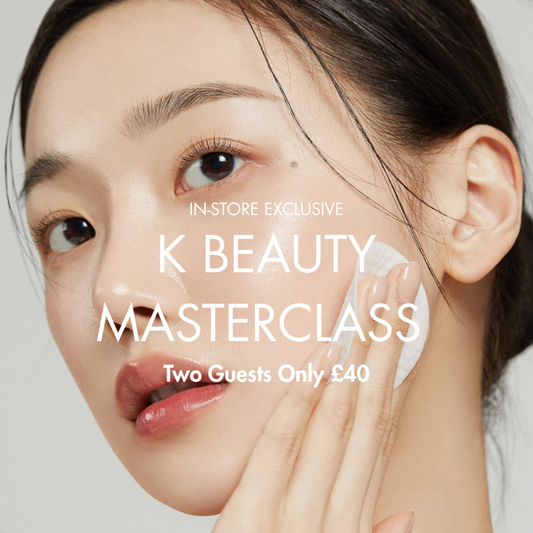 Expert Led K-Beauty Masterclass: Saturday 23rd August, 10:15AM - 11:15AM